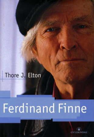 Ferdinand Finne: Av Thore J. Elton